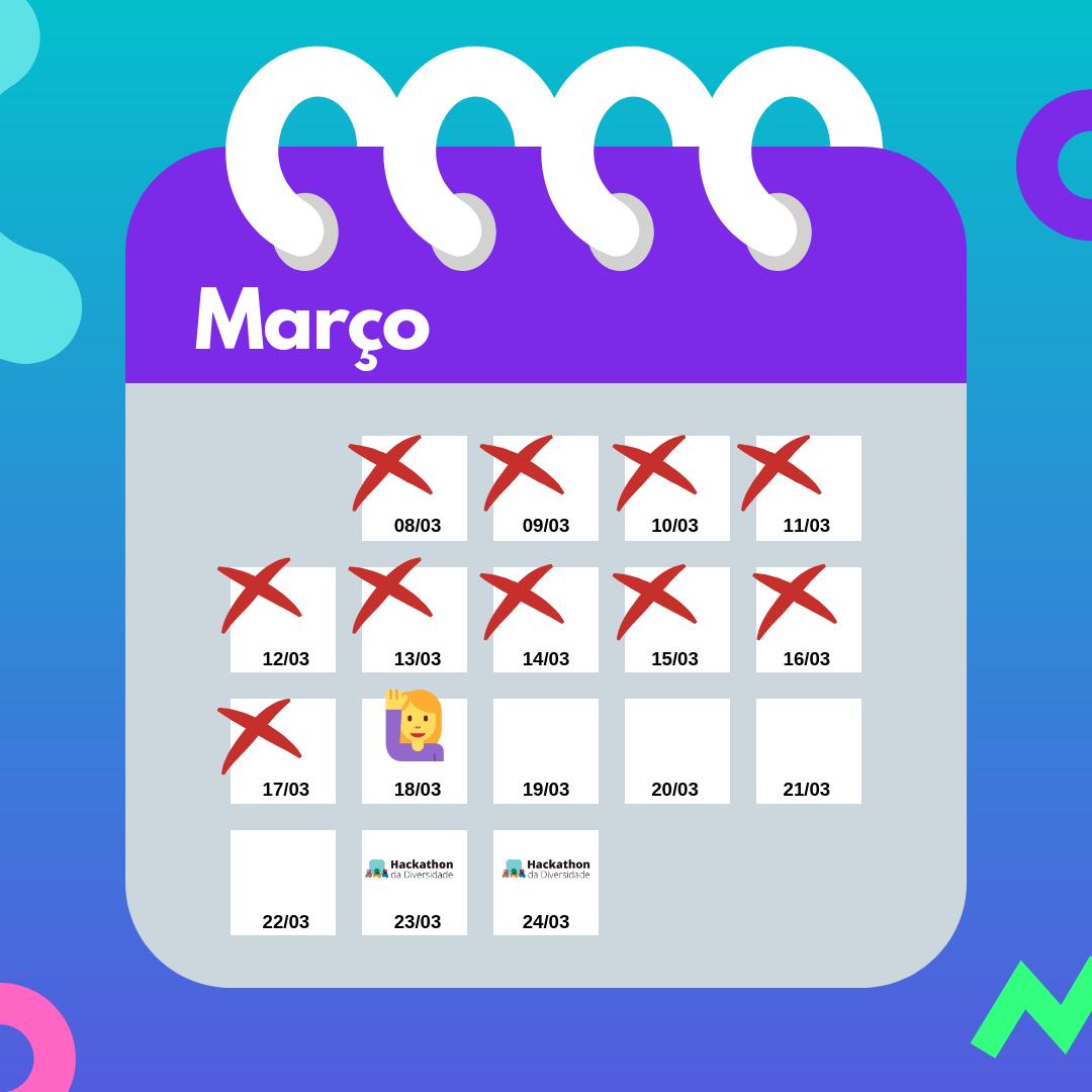 diversidadehack's tweet photo. ⏳ Falta pouco para tentarmos mudar o mundo juntas! 🌎

Na foto: Um calendário com um risco marcando os dias que já passaram em Março e uma marcação nos dias 23 e 24 de março com o logotipo da Hackathon. https://t.co/qoH7NkG7wo