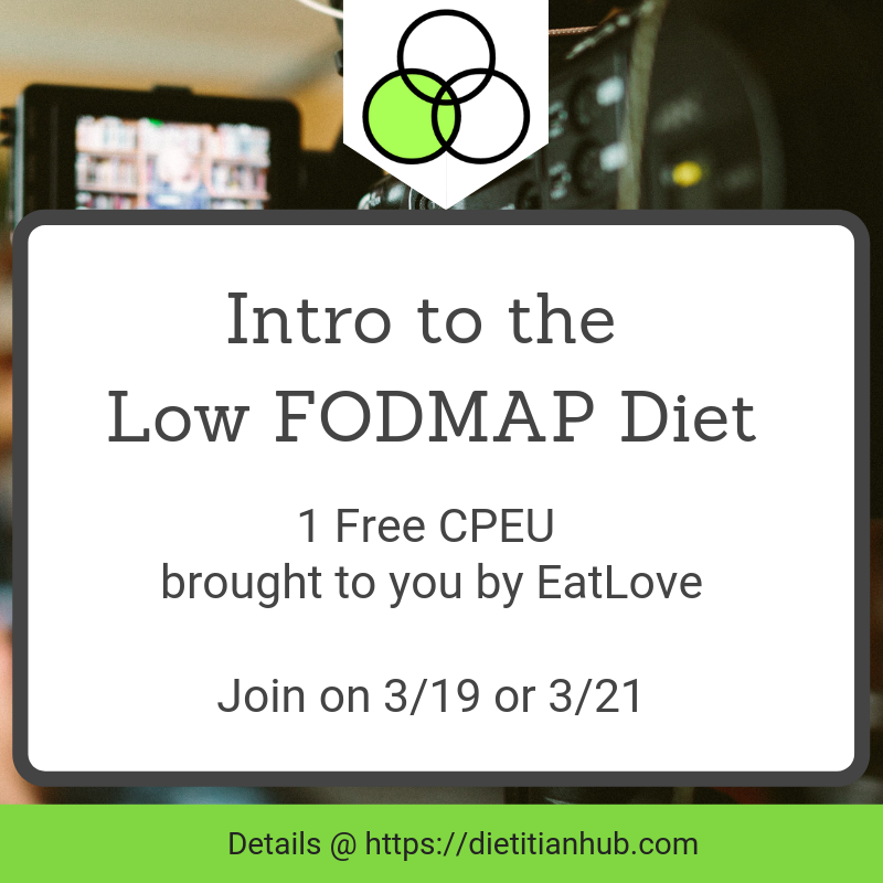 DietitianHub's tweet photo. Coming up this week are 2 opportunities to get an overview of the low FODMAP diet and earn 1 free CPEU from @eatloveis 🤓
For details and to register go here: https://t.co/AGe3WZKSYe https://t.co/apyqgE2XaF