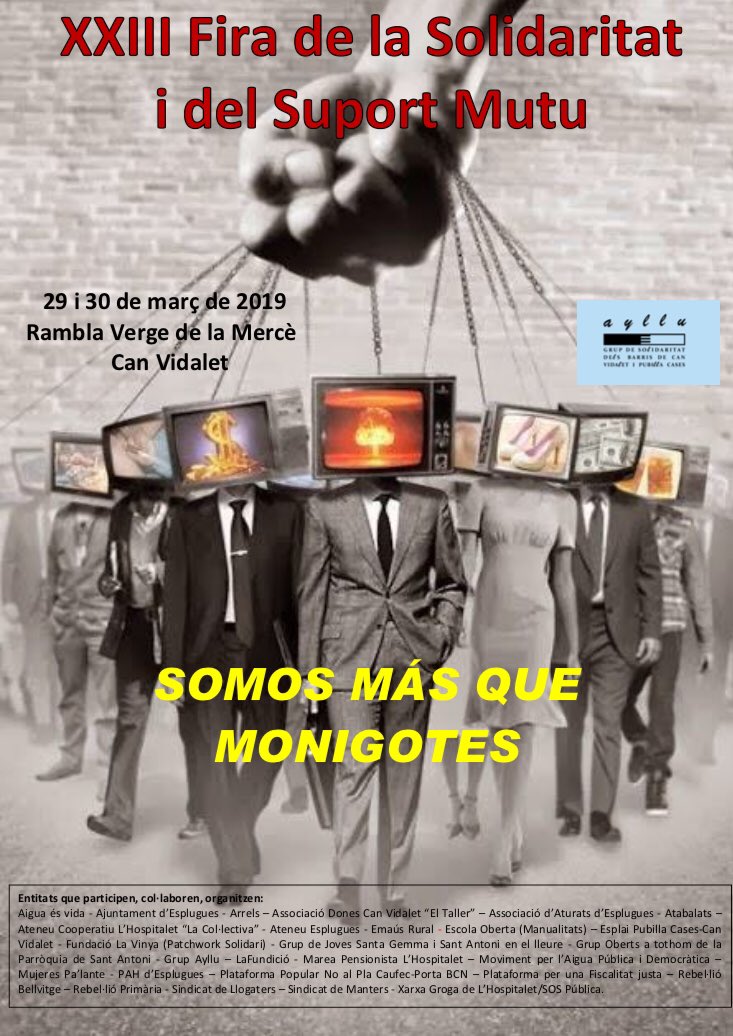 XXIIIa Fira de la Solidaritat i del Suport Mutu - 29 i 30 de març - “SOMOS MÁS QUE MONIGOTES” - Os esperamos para compartir las actividades junto a los grupos y entidades que participan. En Can Vidalet - Esplugues. #Esplugues #canvidalet #solidaritat #suportmutu