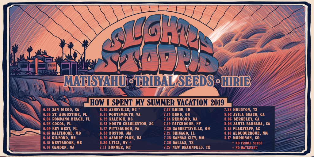 SlightlyStoopid's tweet photo. All #StoopidSummerVacation 2019 shows are on sale now!  Tickets &amp; more info at https://t.co/s4G6qRzj71.  @matisyahu @TribalSeeds @HIRIEmusic https://t.co/1epCQCENeO