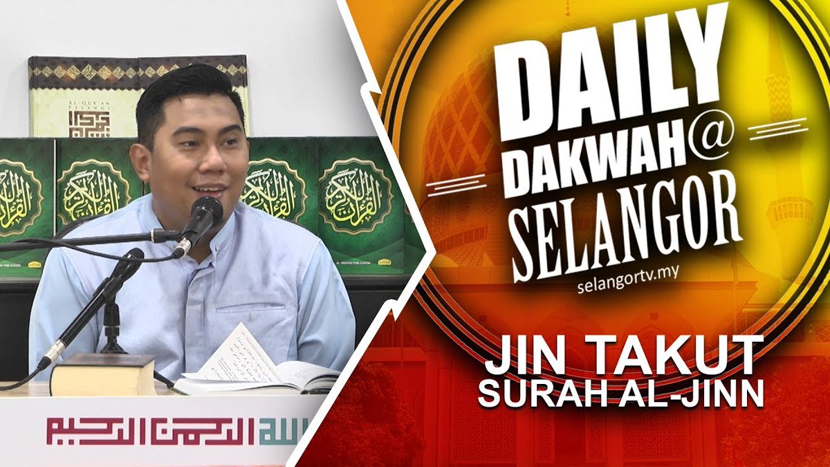 Media Selangor On Twitter Tonton Video Jin Takut Surah Al Jinn Https T Co Cqwucdzwfr Https T Co G523rk2yfw Twitter
