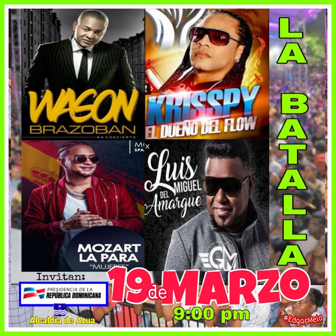 PujolsYngris's tweet photo. Plan de la Presidencia y la Alcaldía de Azua, prepara está cartelera de artistas para el 19 de marzo desde las 9 de la noche en la tarima principal de las fiestas patrias, con: #WasonBrazoban #Krisspy #MozarLaPara y a nombre de la Gobernación de Azua #LuisMiguelDelAmargue https://t.co/RRuf6xIbja