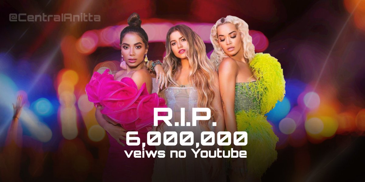 gutosonz's tweet photo. Clipe de R.I.P. (@SoSofiaReyes x @RitaOra x @Anitta) atinge a incrível marca de 6 milhões de visualizações.
#StreamPartyRIP confira: https://t.co/wH7MyDlmfl https://t.co/V2mYxepQ4d
