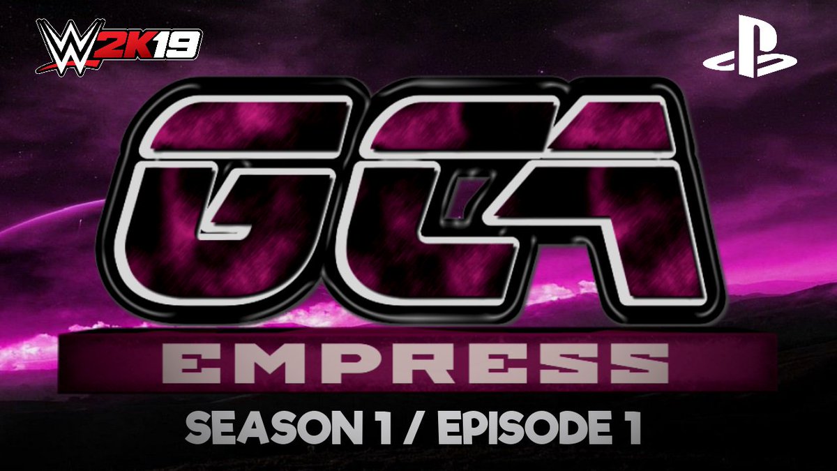 GCAWrestleVerse's tweet photo. Tonight, the #GCASeason3 premiere weekend continues with the first ever episode of #GCAEmpress! The women of #GCA will have the spotlight tonight! Catch this all new GCA #WWE2K19 content at 11pm (GMT) / 7pm (ET) / (Other times vary), on our #YouTube channel! π #GCAWrestleVerse https://t.co/3NGoXgjBwJ