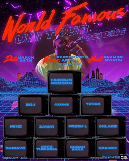 okikiade_'s tweet photo. @FamousBobson shutting it down on the 28th of March🚨🚨🚨 in Adeleke University  you don’t wanna miss this one guys.

#worldfamoustour https://t.co/BNOS4D7uvf