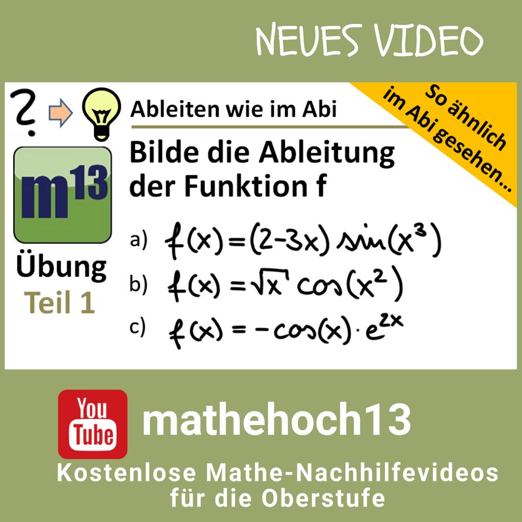 Mathehoch13 Neues Mathevideo Thema Heute Ableiten Wie Im Abi T Co Qg7yzcrzjv Bitte Teilen Das Abi Naht Mathe Mathematik Abi19 Abi Matura19 Klausur Nachhilfe Klausurphase Lernen Learning Hausaufgaben Abitur