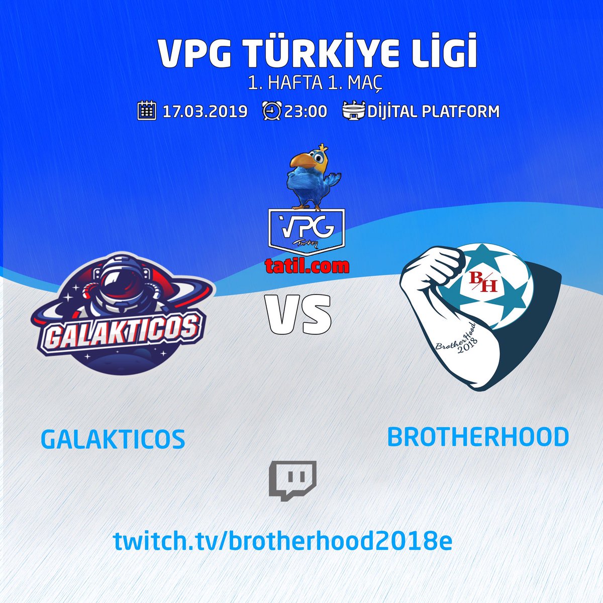 BH_2018e's tweet photo. 🏆 @VPGTurkey 
📅 17.03.2019
⏰ 23:00 
🆚 GALAKTICOS

🏆 @VPGTurkey 
📅 17.03.2019
⏰ 23:30 
🆚 Gençlerbirliği Espor

📺 https://t.co/S59PR7fJmp https://t.co/Y6OJUrmWGx