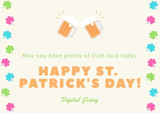 DigitalJeany's tweet photo. May your troubles be less
May your blessings be more
And may  nothing but happiness come through your door 🍻
Cheers to you all on St. Paddy's day
#saintpatricksday #luckoftheirish🍀 #cheerstoyou #digitaljeany https://t.co/2ElSQdYULW