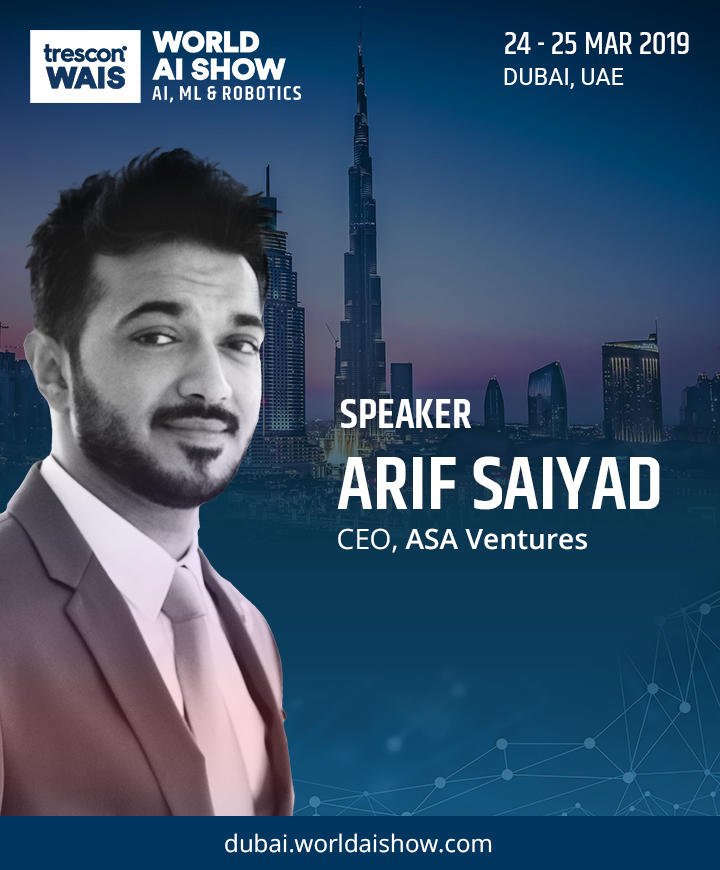ArifSaiyad_ASA's tweet image. Looking forward to being a part of the panel discussion at the #WorldAIShow in Dubai on 25th March 2019 at The Address Dubai Mall! Don't miss out, we'll be discussing the real-world applications of #AI in Investment opportunities.

#ASAVentures #artificialintelligence #Future