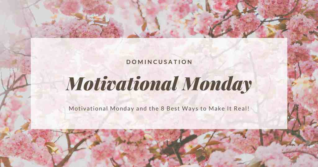 domincusation's tweet photo. Looking for a Slam Dunk way to kick off the week? Curious how to build a motivational Monday with just eight tips? Read here and you'll get that and much more! https://t.co/BeVf1y4Rrv https://t.co/WjqNESyv6j