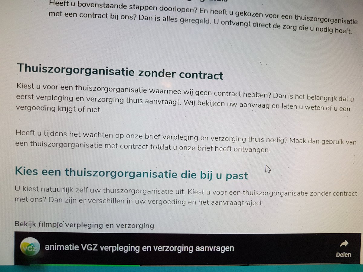 "U kiest natuurlijk zelf uw Thuiszorgorganisatie".
Het staat er écht! <a href="/VGZ/">Coöperatie VGZ</a> 

Heeft u wond en wilt u toch ongecontracteerde zorg..."dan moet u wachten op onze toestemming". (Duurt ongeveer 6 weken).

Nee, het zit goed doordacht in elkaar <a href="/VGZ/">Coöperatie VGZ</a>
Uw gedoe gaat voor de verspilling uit