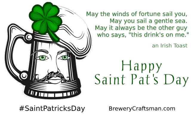 BrewCraftsman's tweet photo. Wishing you a Happy #StPatricksDay with an Irish Toast! 

May the winds of fortune sail you, 
May you sail a gentle sea. 
May it always be the other guy 
who says, "this drink's on me."

#StPaddysDay #StPatricksDay2019 #StPattysDay https://t.co/fa4HUjQ8fz https://t.co/0wJFSLOClB