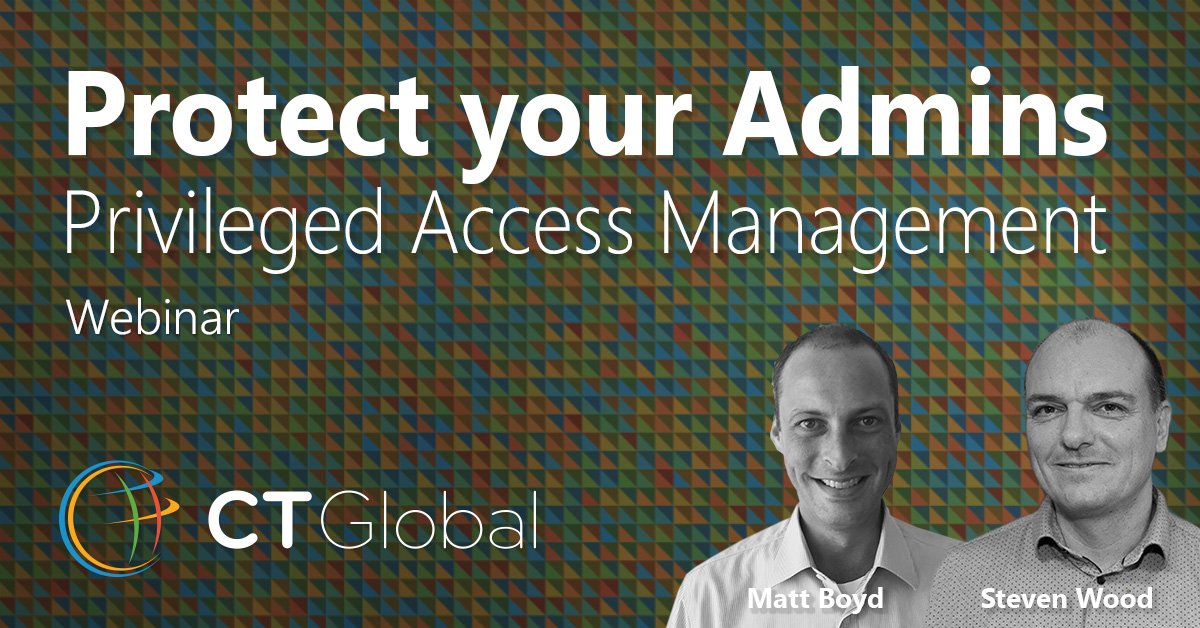 @TeamCTGlobal ANNOUNCES: #ProtectyourAdmins - #PrivilegedAccess - #webinar on March 28 by @StevenWDK & #MattBoyd. Join this 45-minute #webinar to feel #secure and more #protected. ctglobalservices.com/event/webinar-…