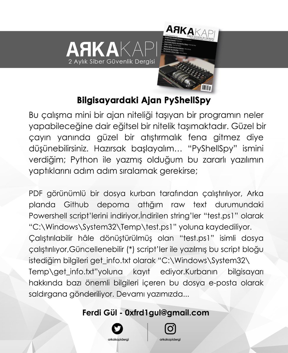 arkakapidergi's tweet photo. "Bilgisayardaki Ajan PyShellSpy" yazısıyla Ferdi Gül Arka Kapı Dergi 6. Sayısında! https://t.co/3oWUEAW2Du