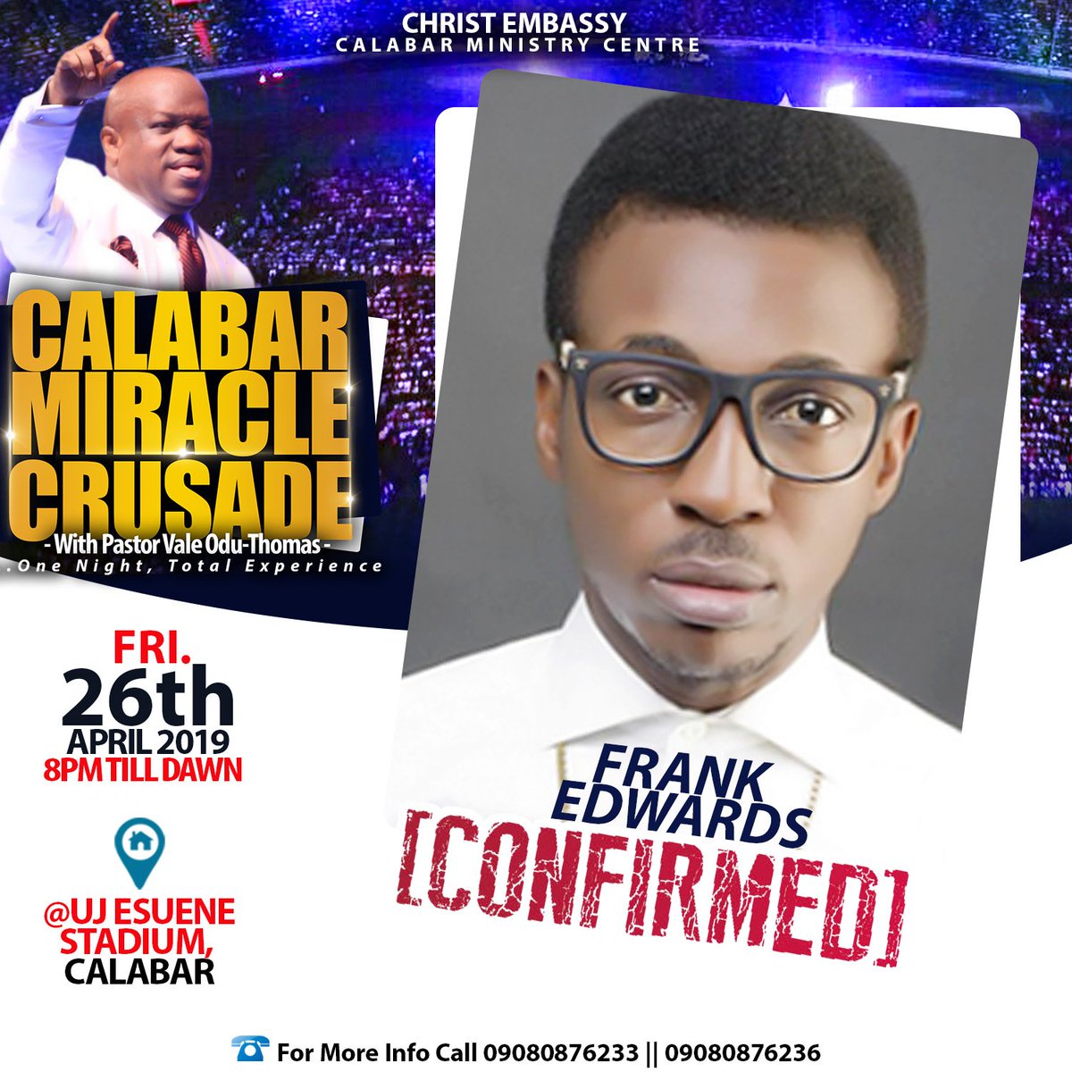 CalabarCrusade's tweet photo. It’s nothing like the city of Calabar has ever seen or experienced. It is CALABAR MIRACLE CRUSADE.Featuring super star guest artistes like:BUCHI,FRANK EDWARDS,ADA,TESTIMONY &amp; more! 26th of April, 2019, 8pm till dawn @U.J.Esuene Stadium, Calabar. For reservations,call 09080876233. https://t.co/IJc8VUE2s7