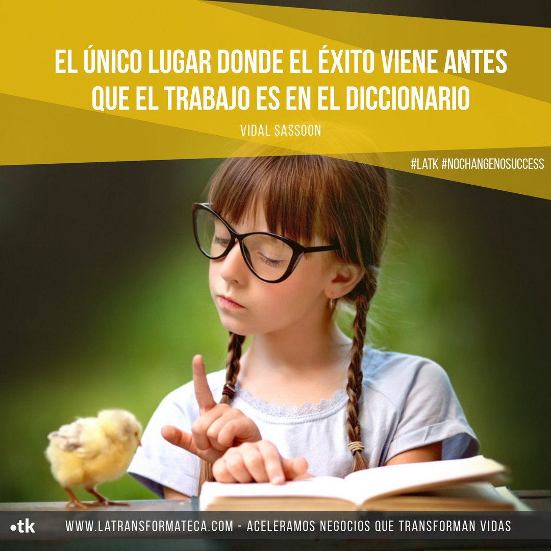 latransformatk's tweet photo. “El único lugar donde el éxito viene antes que el trabajo es en el diccionario”

#latk #motivacion #frases #exito #trabajo #knowmada #negocios https://t.co/y6pF0YdzUO