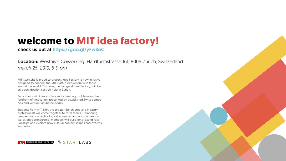 <a href="/MITStartLabs/">StartLabs</a> is proud to present #IdeaFactory, a new initiative designed to connect the MIT startup ecosystem with those around the world. This year, the inaugural #IdeaFactory, will be an open ideation session held in Zurich. Reserve tickets online at: goo.gl/yFwSoC