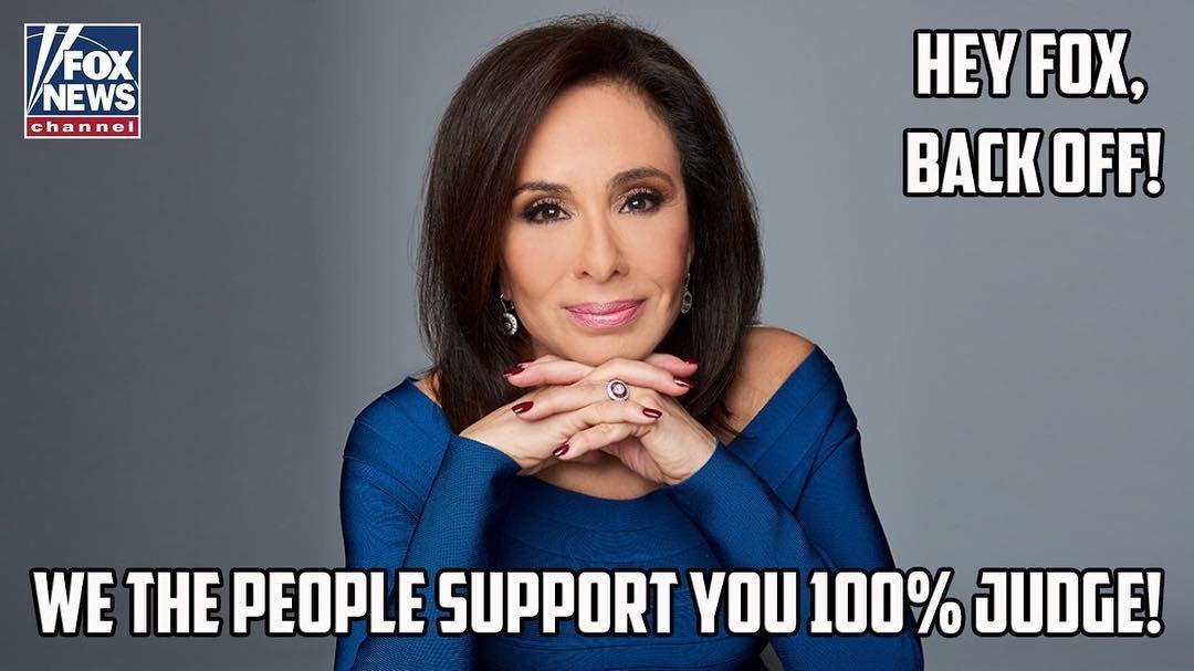 #JudgeJeanine
We support you!
#Democrats #Liberals #LiberalLogic #MakeAmericaGreatAgain #MAGA  #TrumpTrain #DonaldTrump #MyPresident #Conservatives #Republicans #AmericaFirst #FakeNews #LockHerUp #FakeNewsAwards #DrainTheSwamp #Democrat #Democrats #TRUMP2020 #BuildTheWall