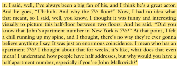 OzArgos's tweet photo. Being John Malkovich. "Why the seven and half floor?" Why not?

Source: Charlie Kaufman: Confessions of an Original Mind https://t.co/HAEXunKRJs