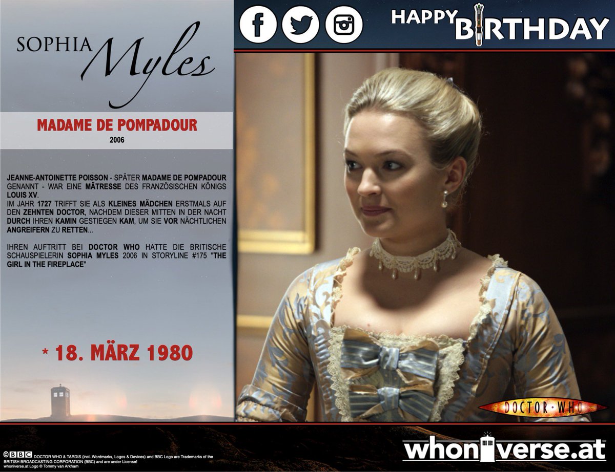 We congratulate THE GIRL IN THE FIREPLACE:
Today’s SOPHIA MYLES 39th birthday - HAPPY BIRTHDAY! ;-)

@SophiaMyles
#whoniverse_at #DoctorWho #TARDIS #BBC
#HappyBirthday #SophiaMyles #MadameDePompadour #TheGirlInTheFireplace #NewWho #AdventuresInTimeAndSpace #DoctorWhoFansOfAustria