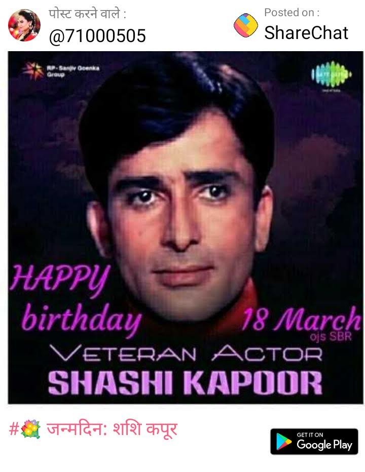 HAPPY BIRTHDAY TO BOLLYWOOD ACTOR SHASHI KAPOOR. 
