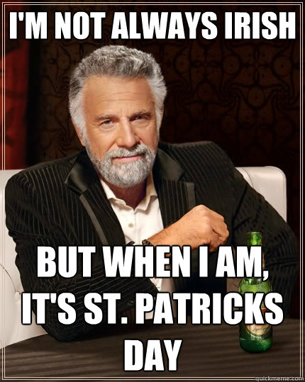 GRafterHours's tweet photo. Isn't it funny how EVERYONE becomes Irish on St.Patrick's Day??? https://t.co/43PJl0UPMd