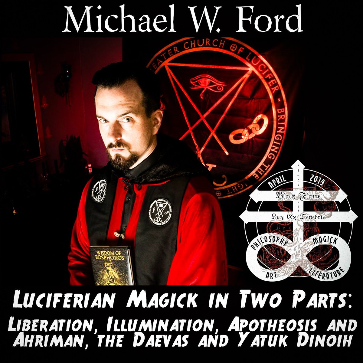 PdxFlame's tweet photo. Michael W. Ford will be speaking &amp; performing (as AKHTYA) at this year's event!
Micheal will be presenting on:
Luciferian Magick in Two Parts: Liberation, Illumination, Apotheosis and Ahriman, the Daevas and Yatuk Dinoih (Witchcraft, Sorcery)
#michaelford #blackflame #luciferian https://t.co/EL5Pz6AFWk