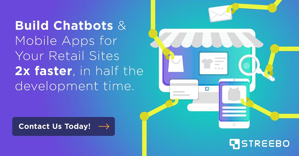 StreeboInc's tweet image. Promote omni-channel engagement for your retail enterprise and boost organization revenue with conversational #AI. Get in touch. bit.ly/2NvEBMB #RetailBot