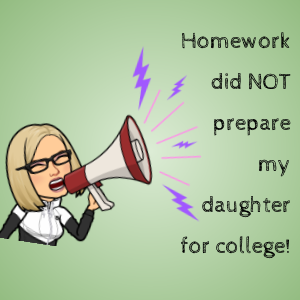 Homework Did NOT Prepare My Daughter for College! by <a href="/MarciaMentor/">Barbara Silva Marcia</a> - alicekeeler.com/2018/11/08/hom…