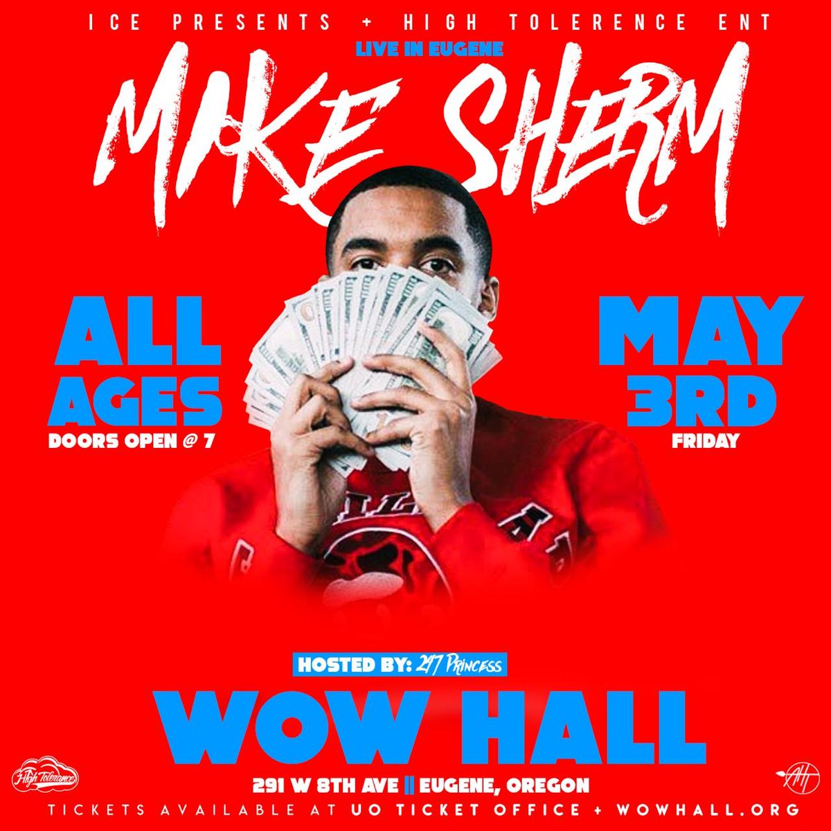 IcePresents's tweet photo. SHOW Alert! 🚨🚨
@MikeSherm_ / Eugene, OR
Wow Hall / All Ages / 7pm
@HighTolerancEnt @IcePresents
#MikeSherm #Live #EugeneOR #EugeneHipHop #EugeneEvents #UO #EugeneMedia #iP #Salem https://t.co/8olDwYIRfu