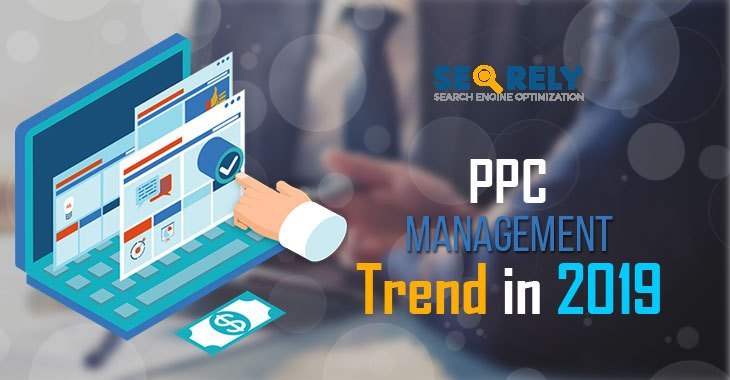 Seo_Rely's tweet photo. PPC Management Trend in 2019 https://t.co/fSgSPFZJ3o https://t.co/IgtkBZ6xOU