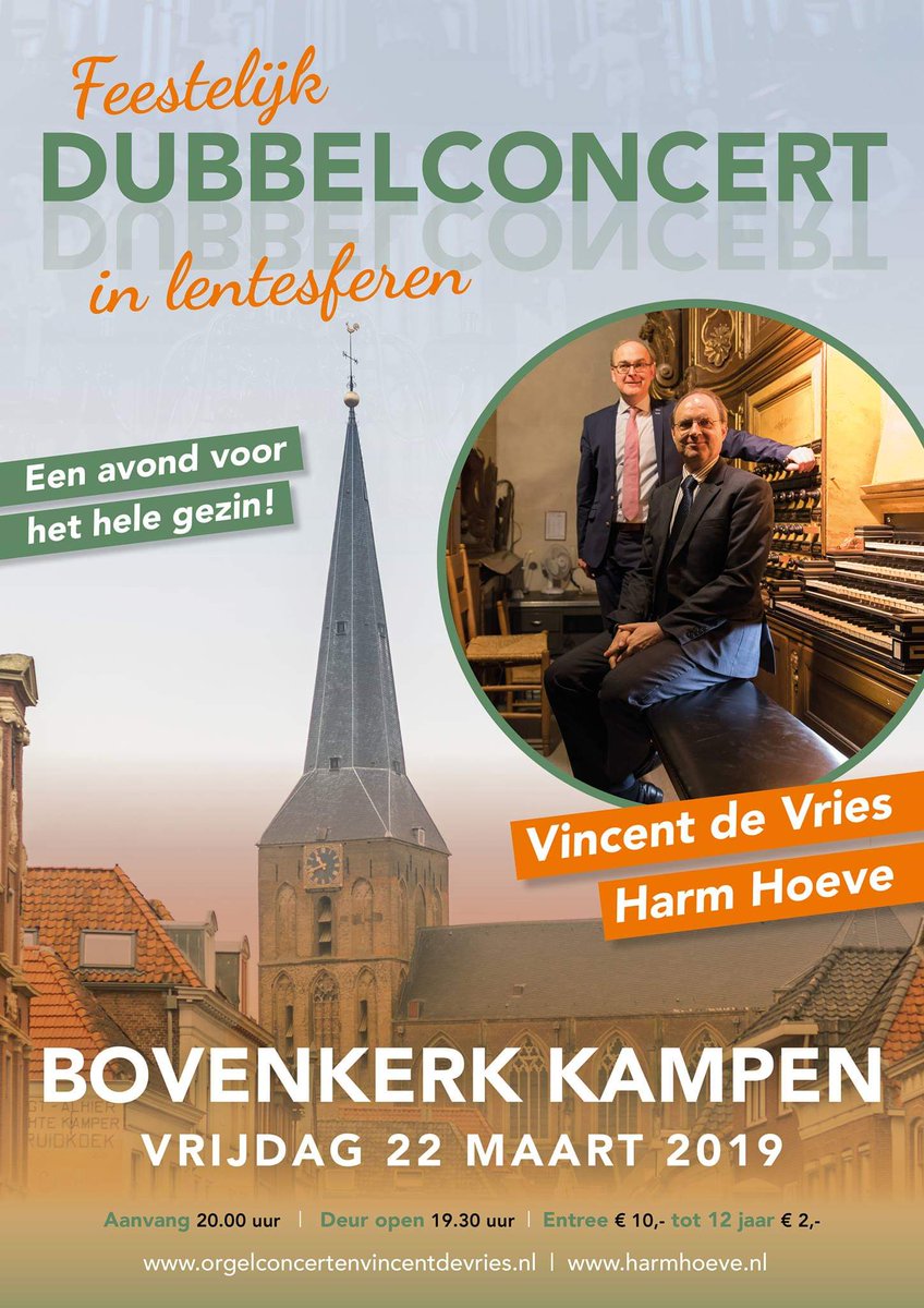 Vrijdagavond 22 maart, 20.00 uur
Vincent de Vries &amp; Harm Hoeve
Bovenkerk, Kampen

Hartelijk welkom!

orgelconcertenvincentdevries.nl