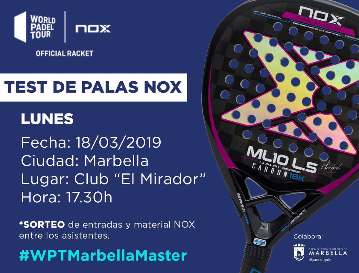 Os recordamos que hoy a las 17:30h  TEST DE PALAS NOX en el club “El Mirador” Para participar y poder probar nuestras palas sólo tienes que inscribirte ➡ bit.ly/2UCX0uG
Entre tod@s l@s que asistan sortearemos material NOX y entradas para disfrutar del #WPTMarbellaMaster