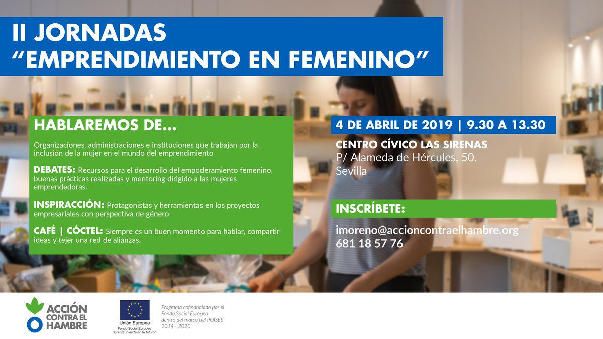 Si eres mujer y estas pensando en emprender, esta es tu oportunidad. Ven a las II Jornadas #Emprenderenfemenino De la mano de @ACH_AndExt y #VivesEmprende te contaremos cómo hacerlo realidad.
🗓4 de abril 2019
📌Centro Cívico Las Sirenas,Sevilla
✍🏻imoreno@accioncontraelhambre.org