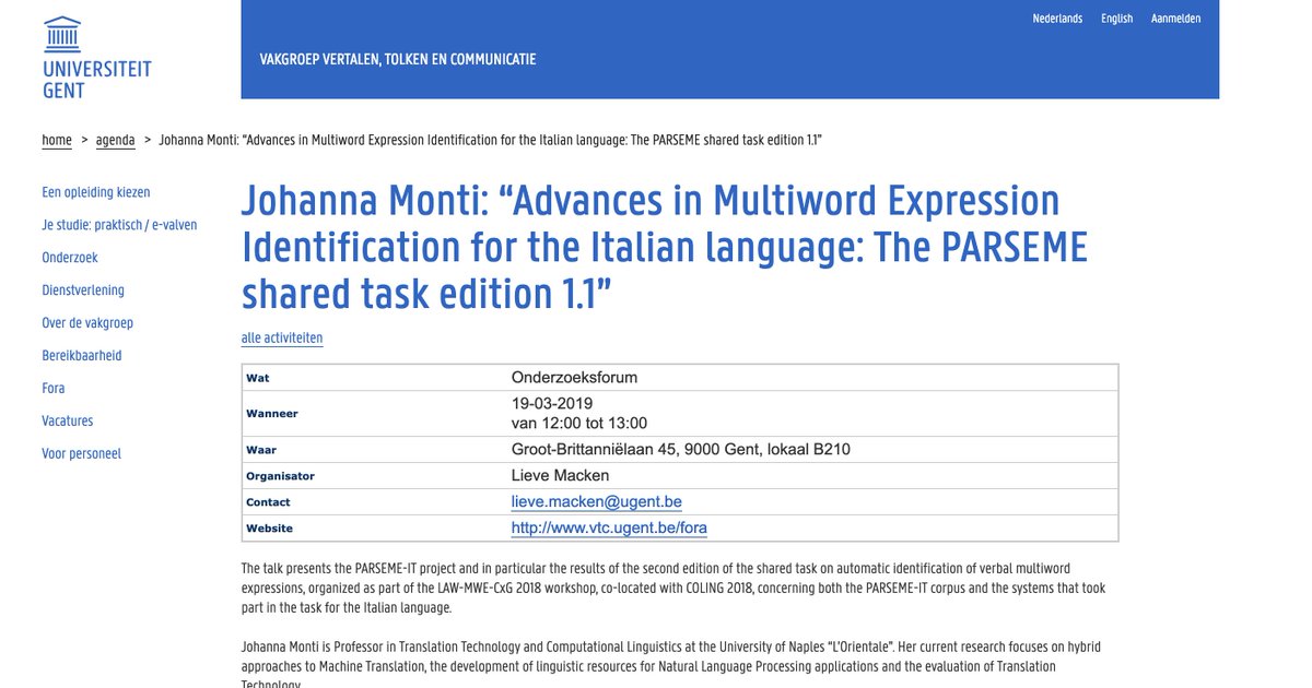 selena245's tweet image. Thanks to @EUErasmusPlus  and @ugentnlp I will be in @ugent talking  about “Advances in #Multiword Expression Identification for the #Italian language: The PARSEME shared task edition 1.1” and #Gender issues in #MachineTranslation: an unsolved problem?#NLProc #AI