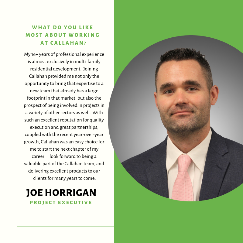 CallahanInc's tweet image. We are pleased to announce that Joe Horrigan has joined the Callahan #Construction team as the new #ProjectExecutive. Learn what Joe likes most about working at Callahan below.
