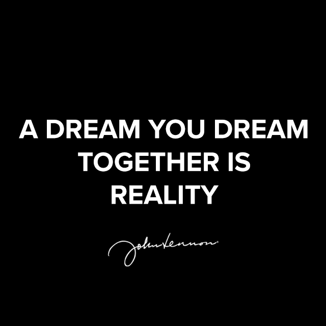 CaulfeildHQ's tweet photo. A dream you dream together is reality. | #MotivationMonday from John Lennon https://t.co/3omJ7EDSqT