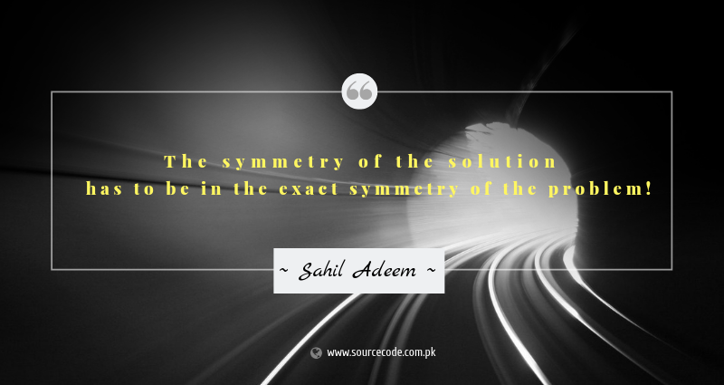 SourceCodePK's tweet image. The symmetry of the solution has to be in the exact symmetry of the problem!
#SahilAdeem #SourceCode #Raisethestandardsofthinking