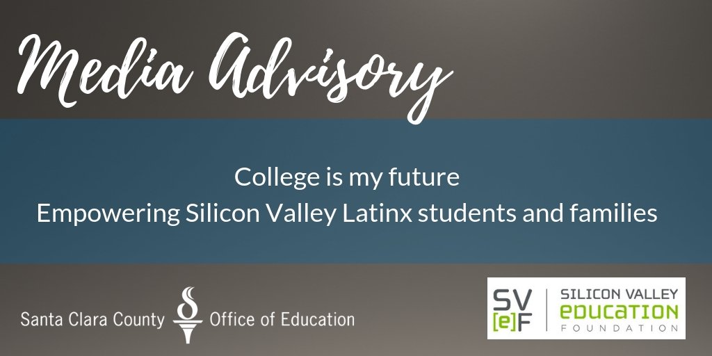 SCCOE's tweet photo. SCCOE MEDIA ADVISORY: College is my future - Empowering Silicon Valley Latinx students and families. Learn about this free bilingual conference designed to increase the number of Latinx college graduates in our community https://t.co/31A0Ejc6PT #ALAS19 https://t.co/Xyw4rMSK8a