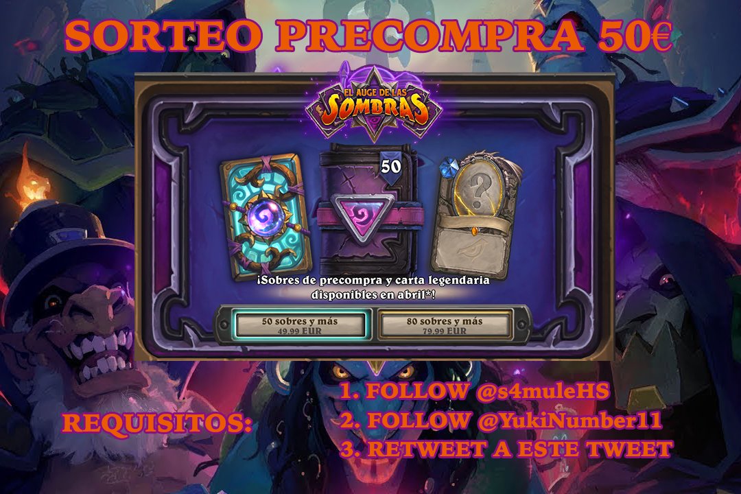 s4mulegg's tweet photo. ⚠Sorteo precompra 50€ de la nueva expansión RISE OF SHADOWS⚠ #Hearthstone 

Requisitos:

➡ Follow @s4muleHS 

➡Follow @YukiNumber11 

🔄Retweet

🔴El sorteo terminará el día 15 de Abril, ¡Mucha suerte a tod@s!.🔴

📺 Daremos el ganador por mi canal: https://t.co/bBUxnERh7m https://t.co/DKFr3fwWvt