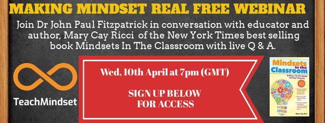 teachmindset's tweet photo. The date for your diary:  Wed, 10th April 7pm GMT. Join educator and New York Times best-selling Mindset author Mary Cay Ricci in conversation with TeachMindet's John Paul Fitzpatrick with a live Q &amp; A too. Book your spot at https://t.co/ArEogV080i @maureen0207 @growthmindset1 https://t.co/wcm57XFYqV