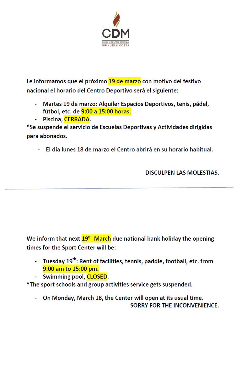 Informamos que el día martes 19 de marzo el CDM Orihuela Costa abrirá en horario de 9:00 a 15:00 horas para Alquiler de Espacios Deportivos (tenis, pádel, fútbol, etc.) Piscina CERRADA.

Se interrumpe servicio de Escuelas Deportivas y Actividades dirigidas para abonados