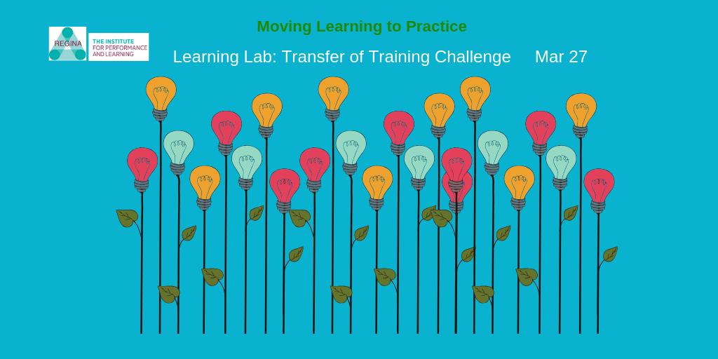 I4PLRegina's tweet photo. Welcome spring by registering for this session to find solutions to your training transfer challenges! #yqr #humanresources #training #hr https://t.co/8FyfboiZT5 https://t.co/rYej8hxJp8