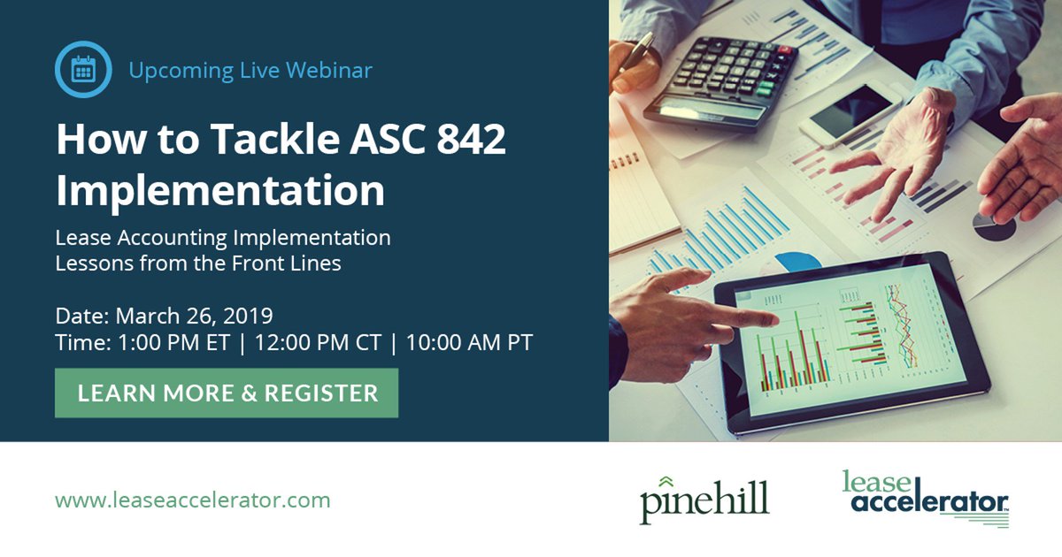 LeaseAccelerate's tweet photo. Join @LeaseAccelerate, @PineHillGroup and @gtm_inc  for a live webinar on March 26th to discuss the lessons from the front-lines of #ASC842 lease accounting implementation projects. Click to learn more &amp; register: https://t.co/Sxn7Rb93J6 https://t.co/DXaJ2W9gbP