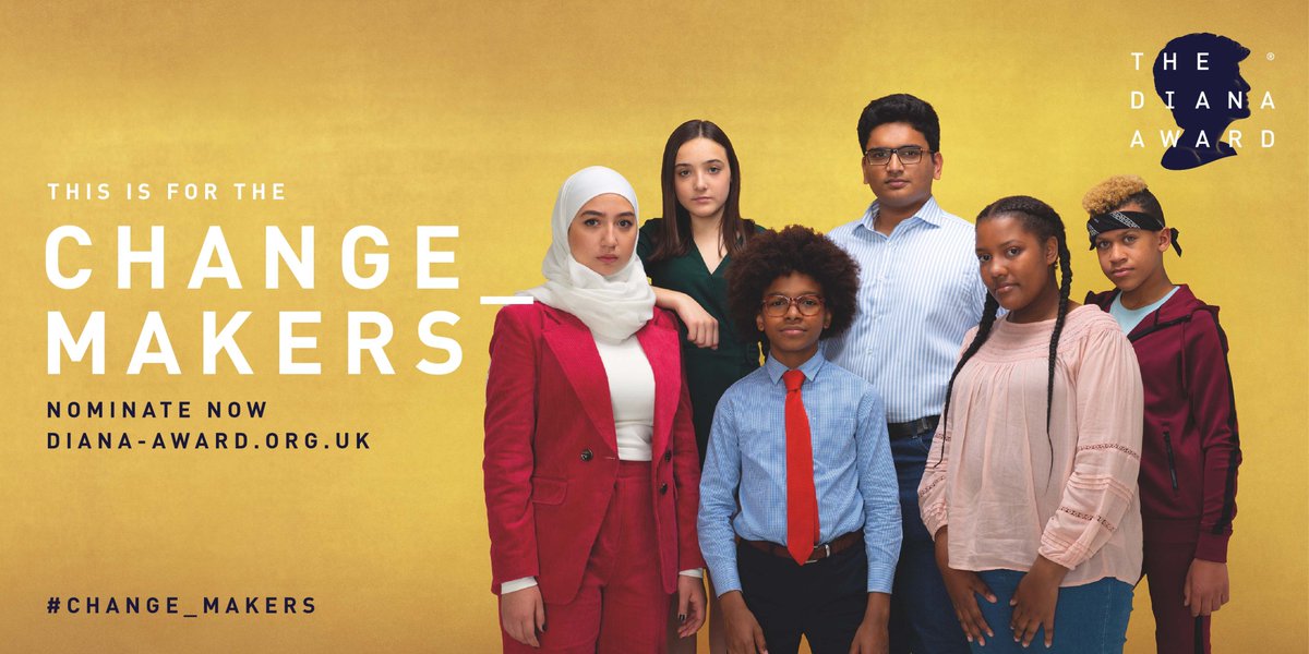 Do you know a Change_Maker? Nominations are open for the 2019 Diana Award until 29th March. Nominate now: diana-award.org.uk/change_makers

This is for the #Change_Makers