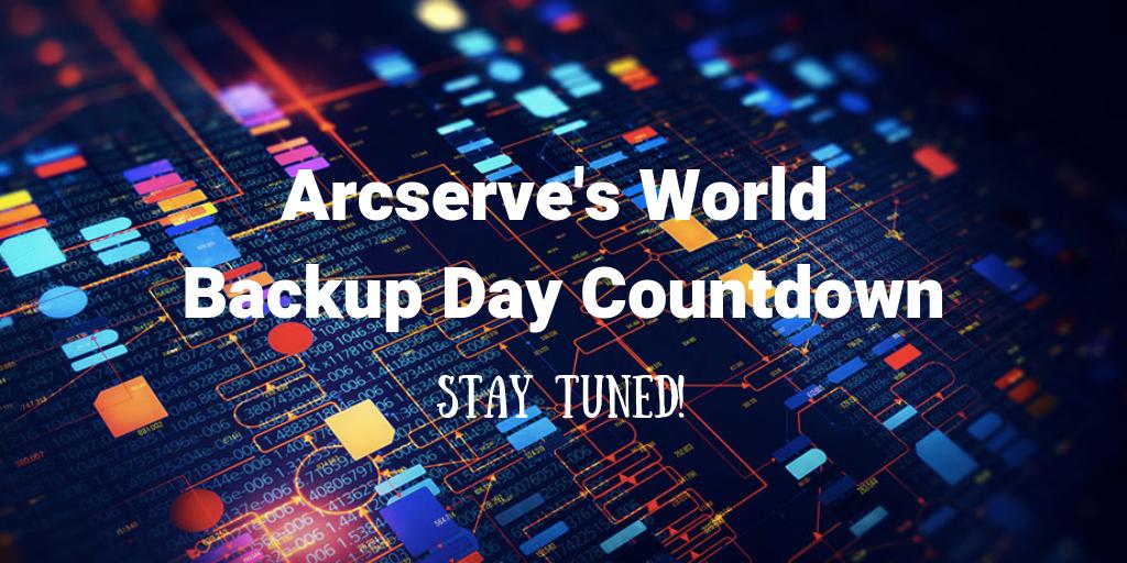 Arcserve's tweet image. In celebration of #WorldBackupDay, we're counting down the worst #ITdisasters & #cyberattacks in pop culture. Be sure to FOLLOW our page so you don't miss our recap and reply to share the worst #backupfails that you know of!