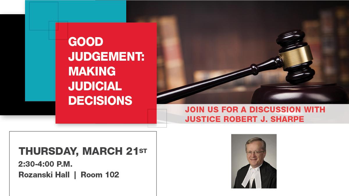 How do judges make decisions? This Thursday, join <a href="/GuelphPOLS/">GuelphPOLS</a> for Good Judgement: Making Judicial Decisions with Justice Robert J. Sharpe!

uoguelph.ca/csahs/events/2…

#uofg #Guelph