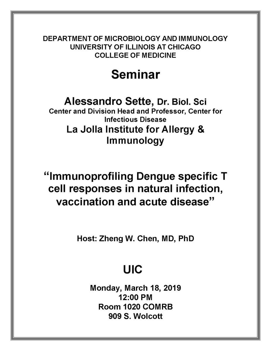 UIC Microbiology (@uicmicrobiology) on Twitter photo Join <a href="/UICMicrobiology/">UIC Microbiology</a> today at 12pm in 1020
COMRB for Dr. Alessandro Sette of <a href="/ljiresearch/">La Jolla Institute</a> seminar titled "Immunoprofiling Dengue specific T cell responses in natural infection vaccination and acute disease" host by Dr. Zheng W. Chen. Join <a href="/UICMicrobiology/">UIC Microbiology</a> today at 12pm in 1020
COMRB for Dr. Alessandro Sette of <a href="/ljiresearch/">La Jolla Institute</a> seminar titled "Immunoprofiling Dengue specific T cell responses in natural infection vaccination and acute disease" host by Dr. Zheng W. Chen.