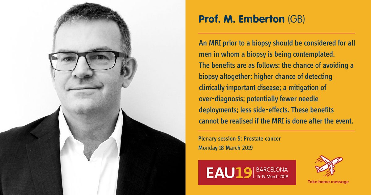 Pre-biopsy MRI for all patients: Effective and sustainable? This is the take-home message from Prof. Mark Emberton. #EAU19