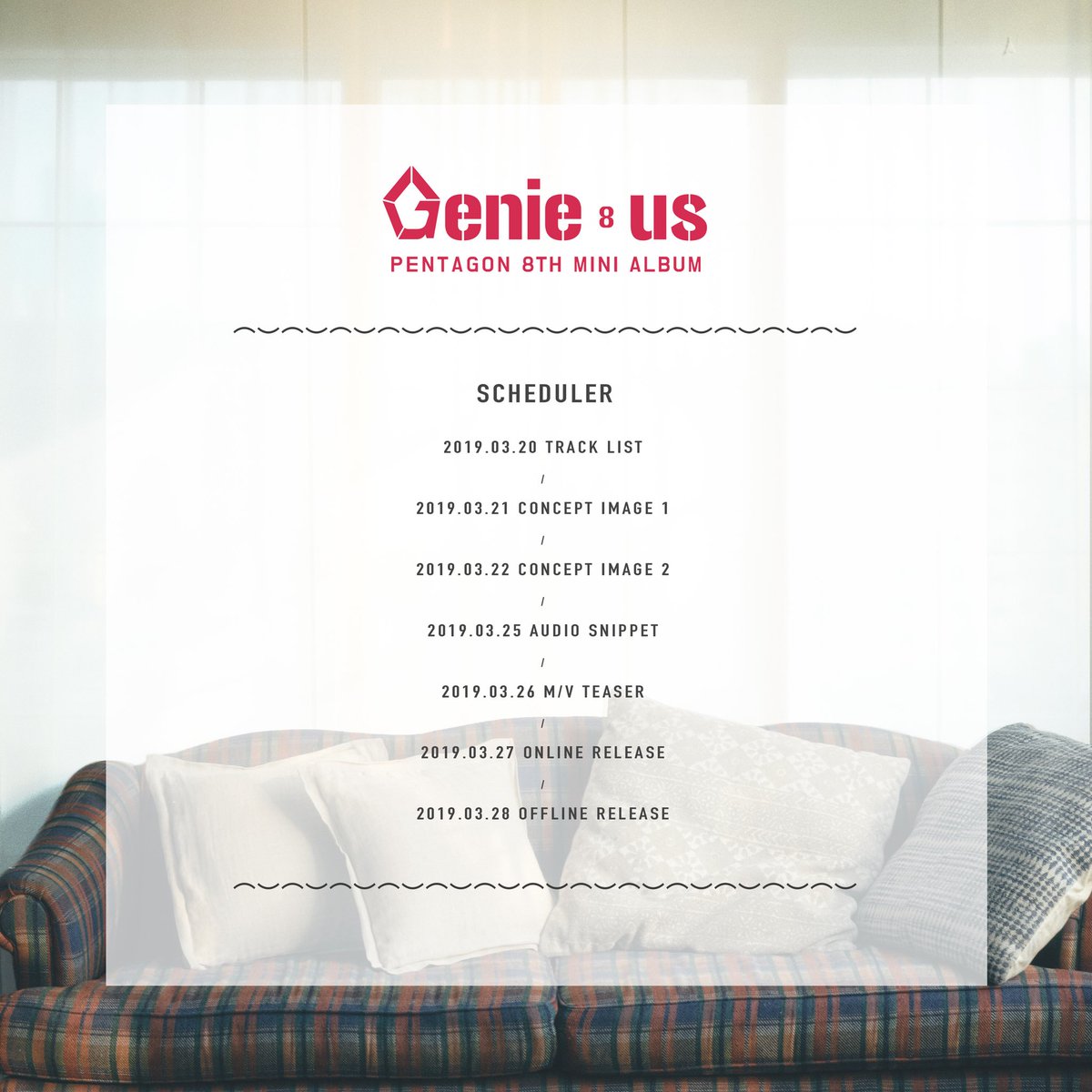 CUBE_PTG's tweet photo. #PENTAGON 8TH MINI ALBUM
[Genie:us] COMEBACK SCHEDULE

2019.03.27. 18:00 (KST)
COMING SOON 🔥

#펜타곤 #Genie_us https://t.co/T0oX7JIjpJ